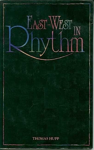 Buch von Thomas Hupp, East-West In Rhythm (in englischer Sprache)